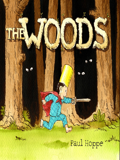 Title details for The Woods by Paul Hoppe - Wait list